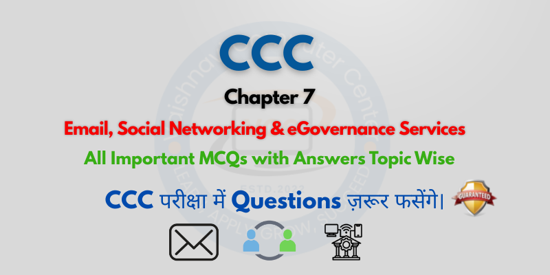 Email, Social Networking and eGovernance Services MCQs For CCC Topic Wise