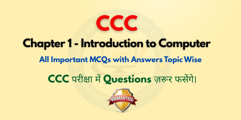 Introduction to Computer MCQs CCC Topic Wise